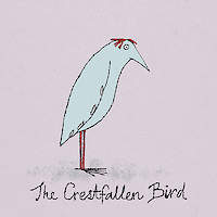 The Crestfallen Bird